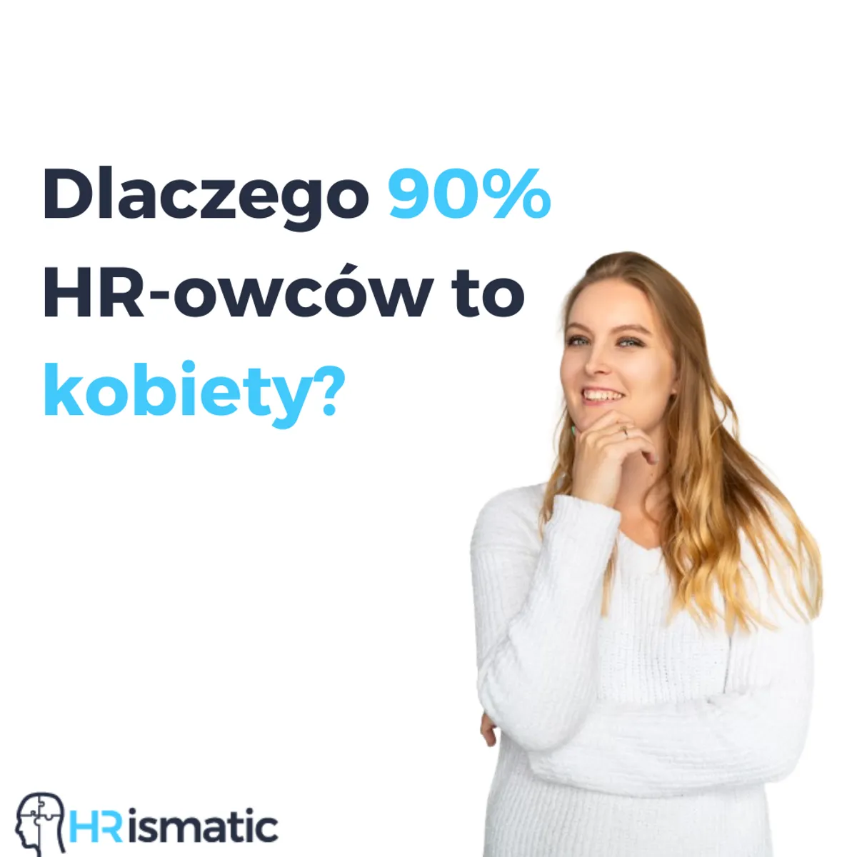 Dlaczego 90% HR-owców to kobiety?