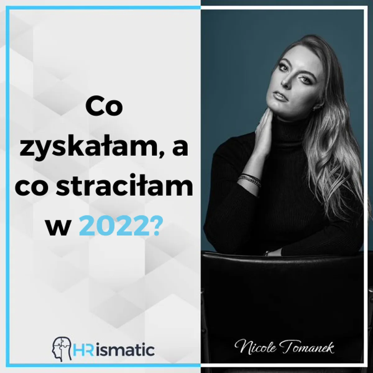 Co zyskałam, a co straciłam w 2022?