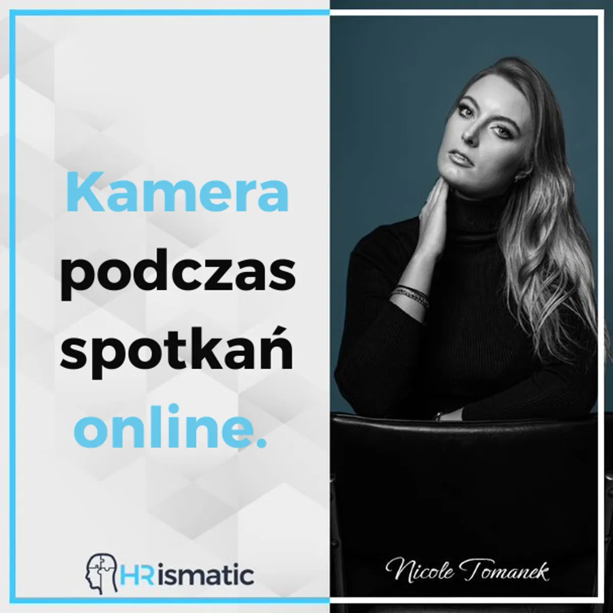 Czy włączanie kamery podczas spotkania online jest wyrazem szacunku do rozmówcy?