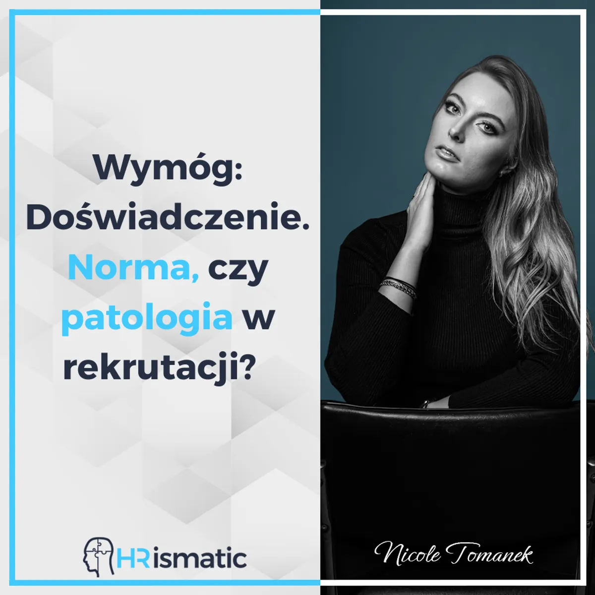 Wymóg "doświadczenie". Norma, czy patologia w rekrutacji?