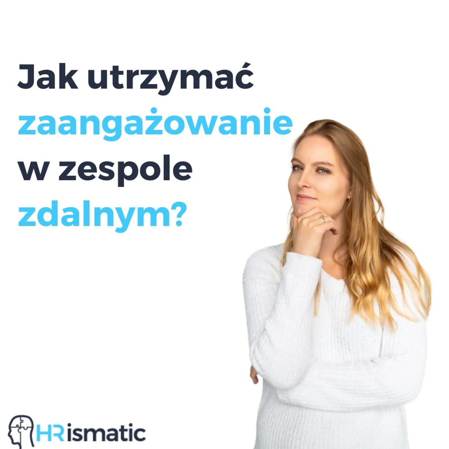 Jak utrzymać zaangażowanie w zespole zdalnym?