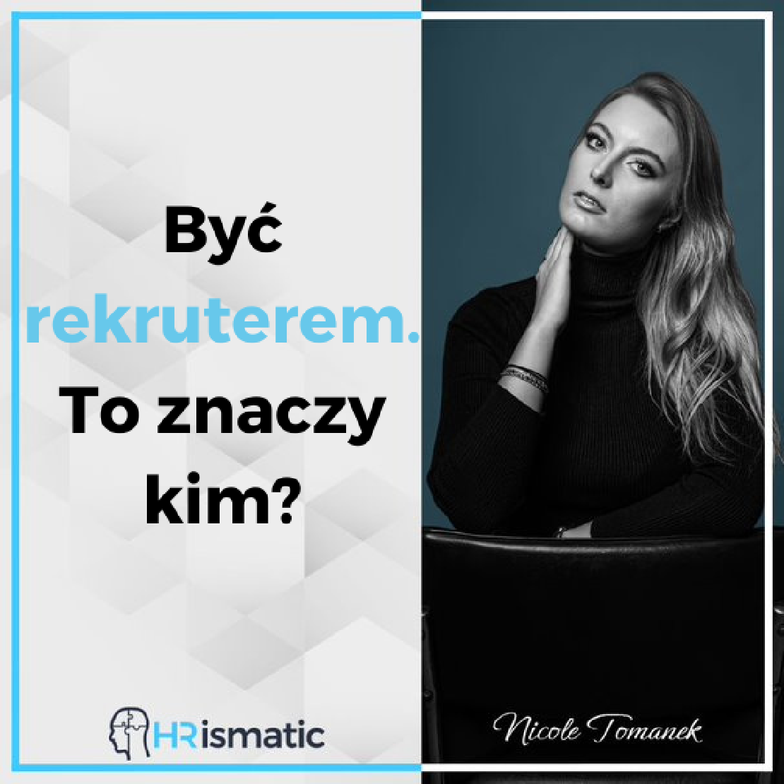 Być rekruterem/ką. To znaczy kim?