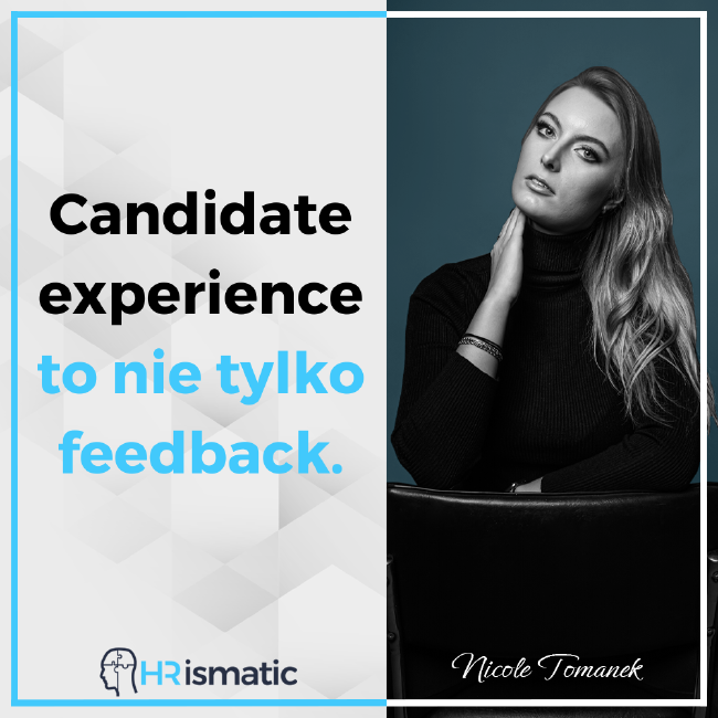 Candidate experience to nie tylko feedback po procesie.