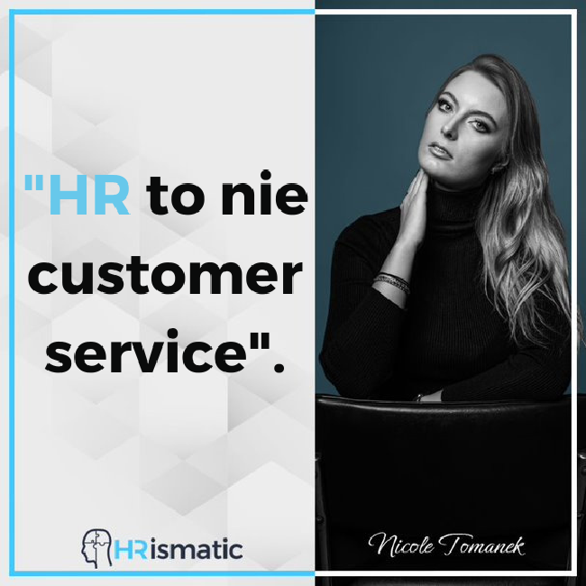 "HR to nie customer service".