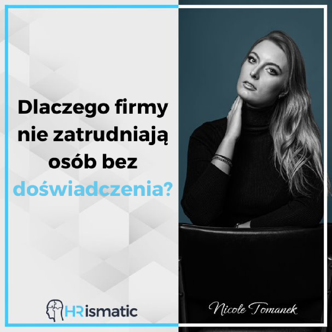 Dlaczego firmy nie zatrudniają osób bez doświadczenia?