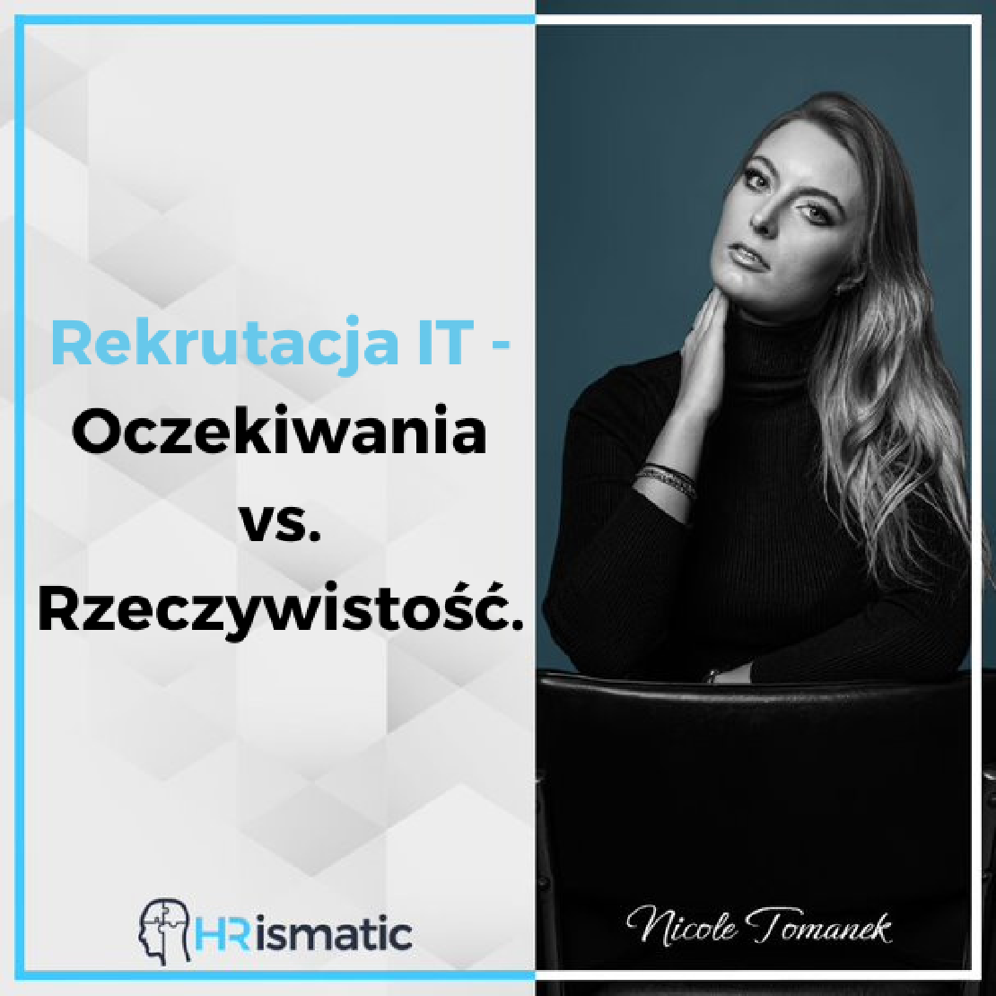 Rekrutacja IT - Oczekiwania vs. Rzeczywistość.