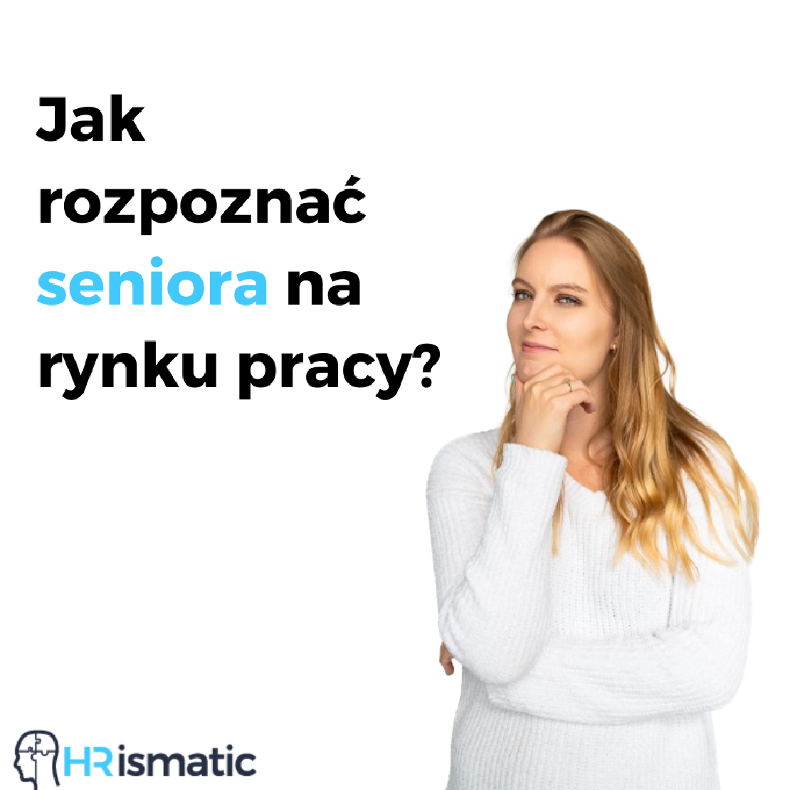 Jak rozpoznać seniora na rynku pracy?