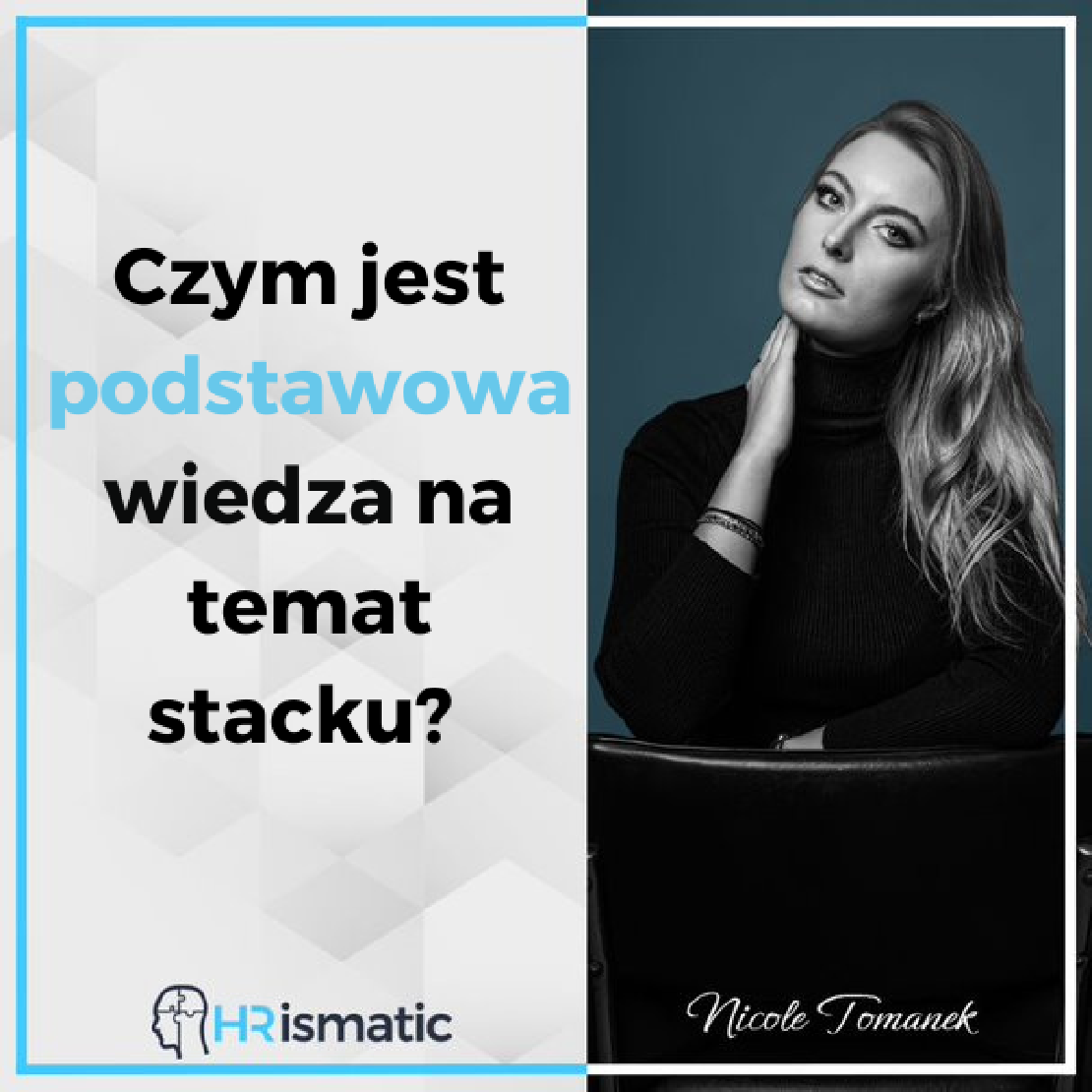 Czym jest podstawowa wiedza na temat stacku technologicznego?