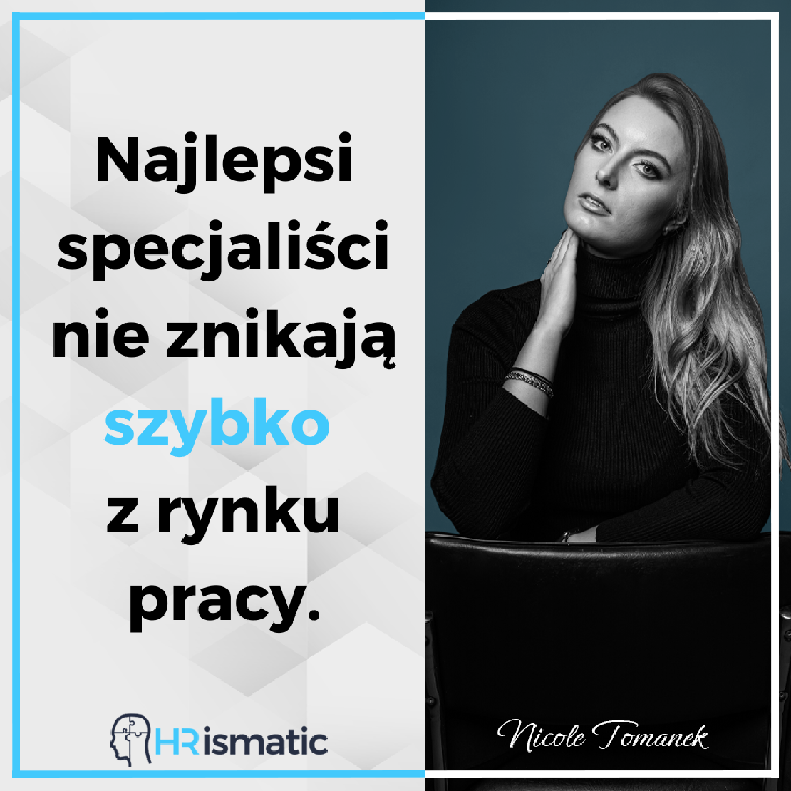 Najlepsi specjaliści nie znikają szybko z rynku pracy.