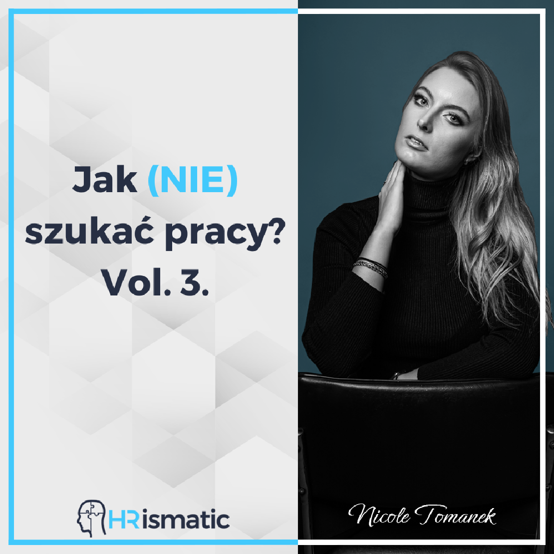 Jak (NIE) szukać pracy? (Vol.3)